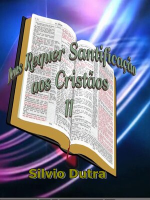 cover image of Deus Requer Santificação aos Cristãos 11